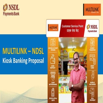 MULTILINK - NSDL KISOK BANKING PROPOSAL