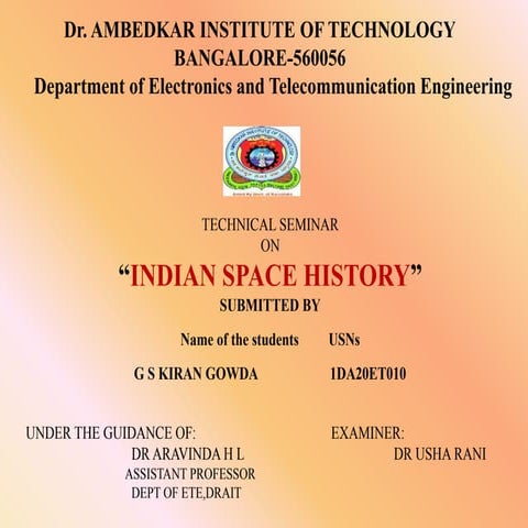 PPT ON INDIAN SPACE HISTORY ITS ADVANTAGES AND DISADVANTAGES