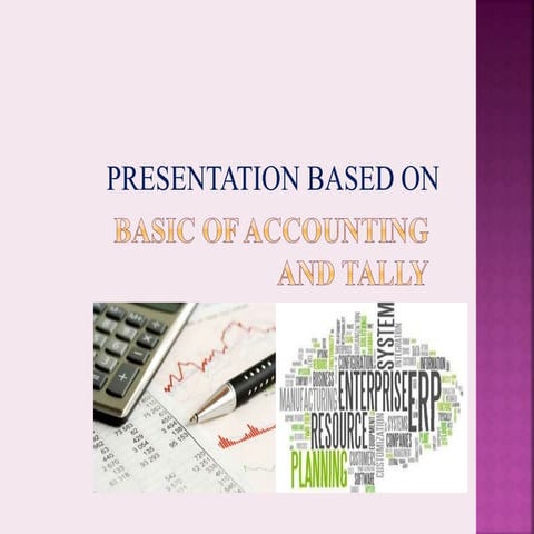 Basic of Accounting and Tally
