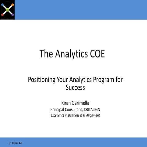 The Analytics CoE: Positioning your Business Analytics Program for Success