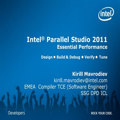 Кирилл Мавродиев, Intel – Обзор современных возможностей по распараллеливанию...
