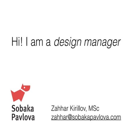 I am a Design Manager