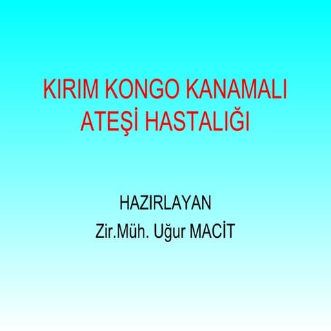 Kirim kongo kanamali ateşi hastaliği
