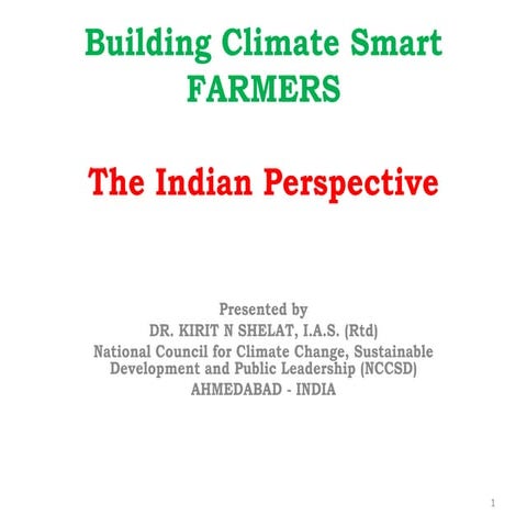 Building Climate Smart FARMERSThe Indian Perspective