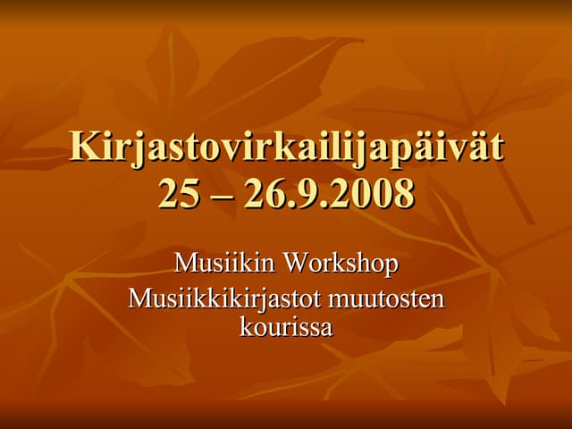 KirjastovirkailijapäIväT 25 – 26