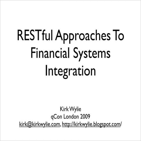 RESTful Approaches to Financial Systems Integration