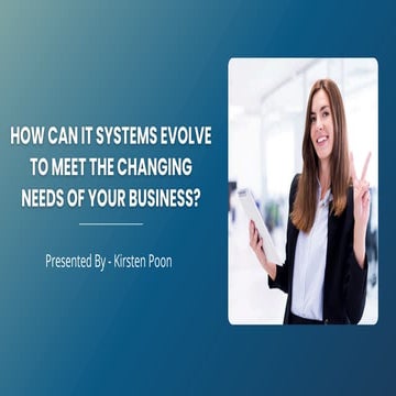 Kirsten Poon from Edmonton Guide to Adapting IT Systems for Evolving Business...