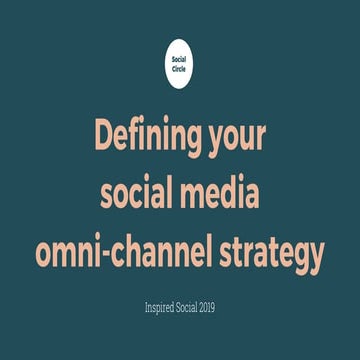 Defining your social media omni-channel strategy 