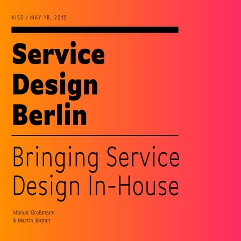 KISD Conference / Bringing Service Design In-House
