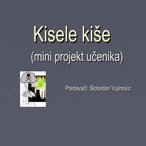 Kisele kise 8.razred | PPS