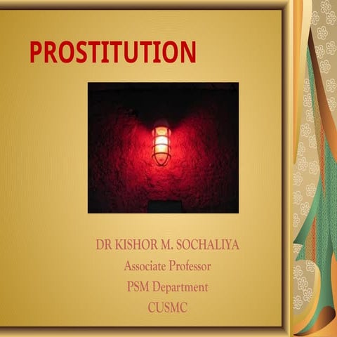 Prostitution - A Social Health Problem.pptx