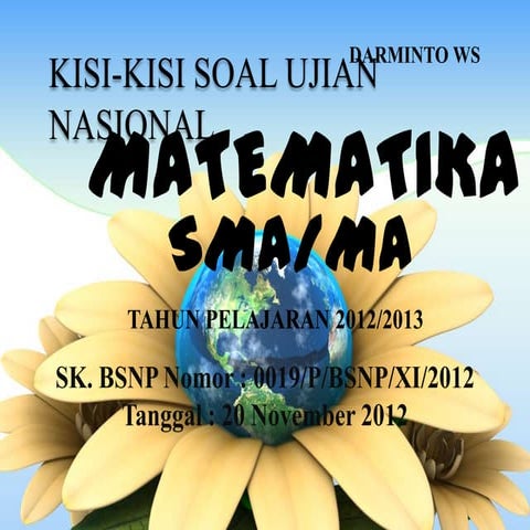 Kisi-kisi soal Ujian Nasional Matematika SMA/MA Tahun Pelajaran 2012/2013