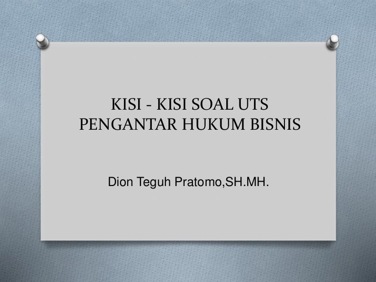 Kisi kisi Soal UTS Hukum Bisnis