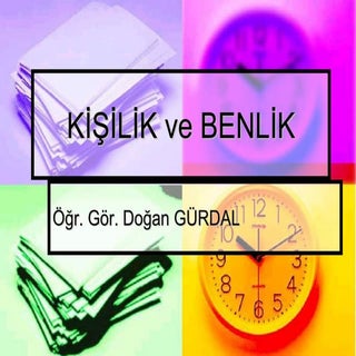 Kisilik ve benlik