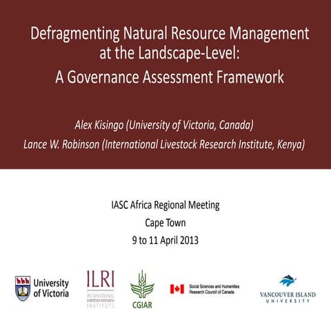 Defragmenting natural resource management at the landscape-level: A governanc...