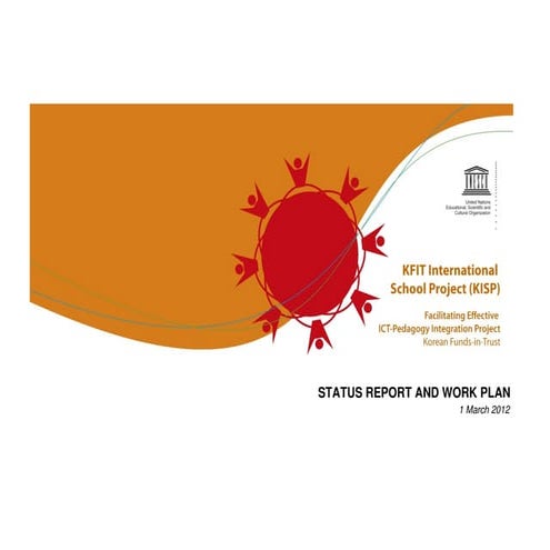 Kisp status report and work plan (revised)