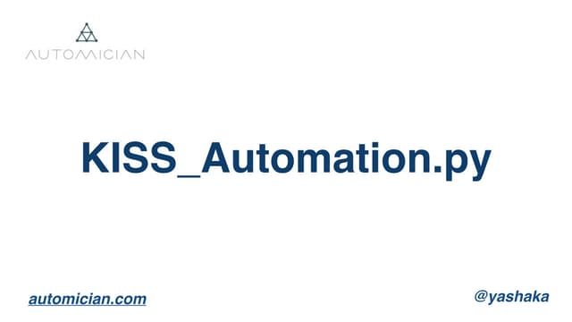 KISS Automation.py