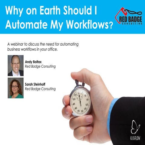 Why You Should Automate Workflows by Red Badge Consulting - A KiSSFLOW Commun...