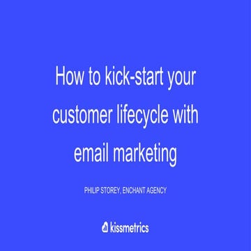 How to Kick-Start Your Customer Lifecycle with Email Marketing