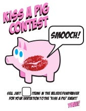 Kiss A Pig Contest Fundraising Flye...