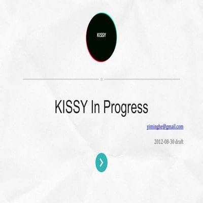 Kissy in-progress
