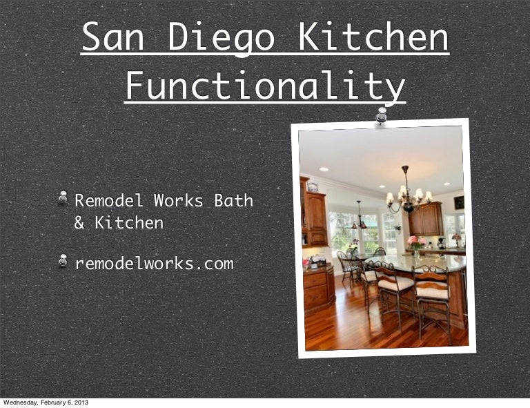 San Diego Kitchen Functionality Remodelworks