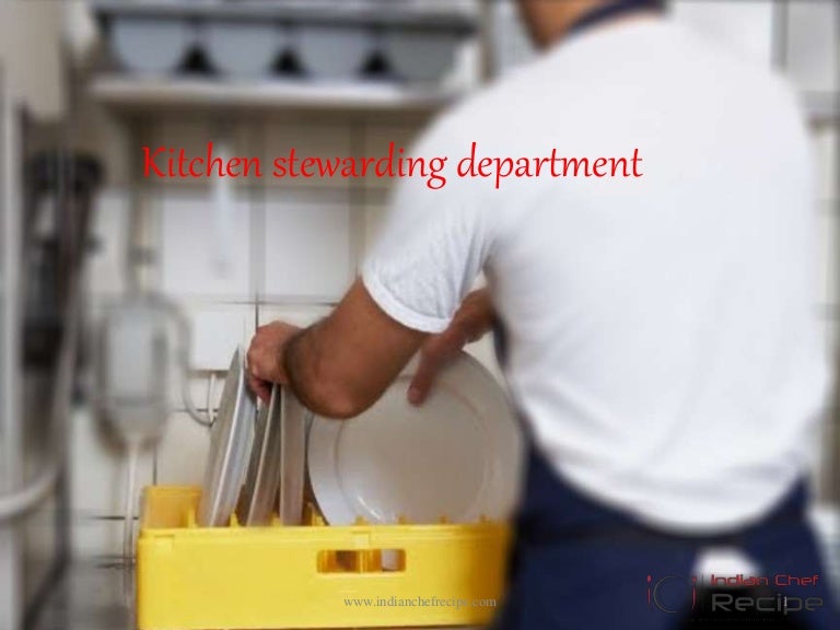 Kitchen stewarding department