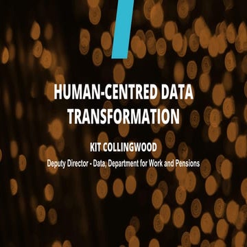 Kit Collingwood, Human Centred Data Transformation ThoughtWorks Live UK 18