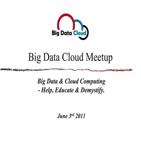 Unlocking Big Data through Analytics and Search - Big Data Cloud - June 3 Meetup
