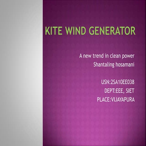 Kite wind generator 1 (sai).pptx (sai raju)