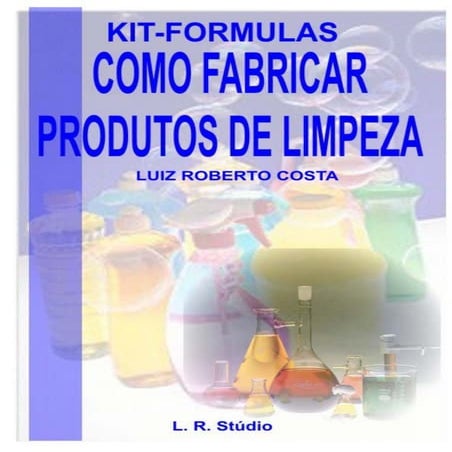 Kit formula   como fabricar produtos de limpeza em casa
