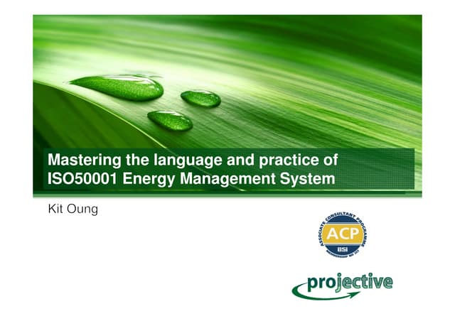 Mastering the language and practice of ISO50001 Energy Management System