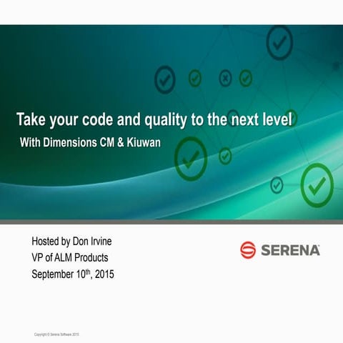 Take your code and quality to the next level by Serena Software