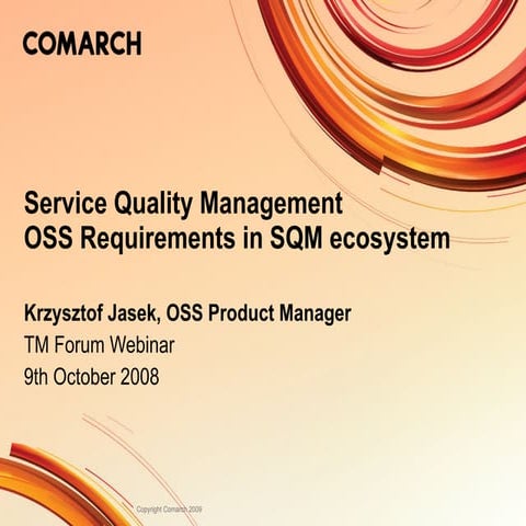 Service Quality Management - OSS Requirements in SQM ecosystem