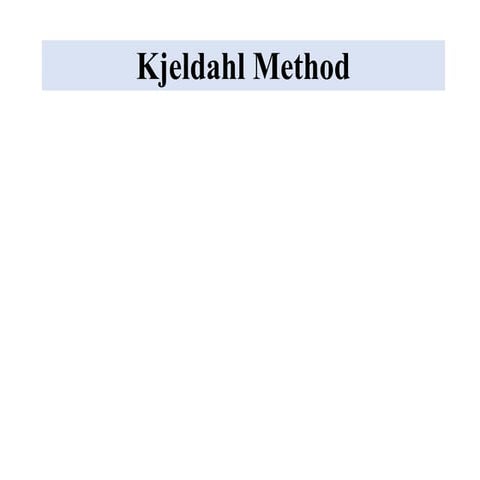 kjeldhal method to determine the nitrogen content in food