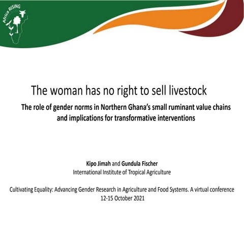 The woman has no right to sell livestock: The role of gender norms in Norther...