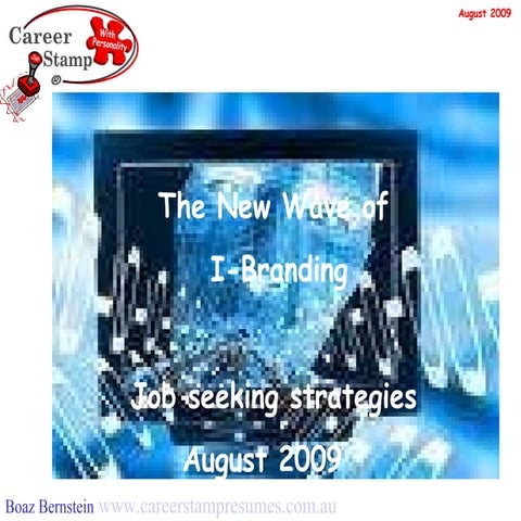 Emerging job seeking strategies