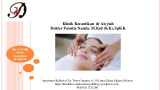 08111721280, korea skin care routine di Jakarta Selatan Klinik Kecantikan dr Aisyiah