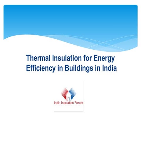 Thermal Insulation System for energy efficient buildings | PPT