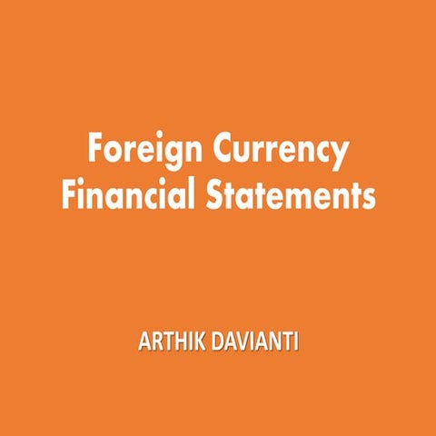 Translation and remeasurement of foreign entity statements