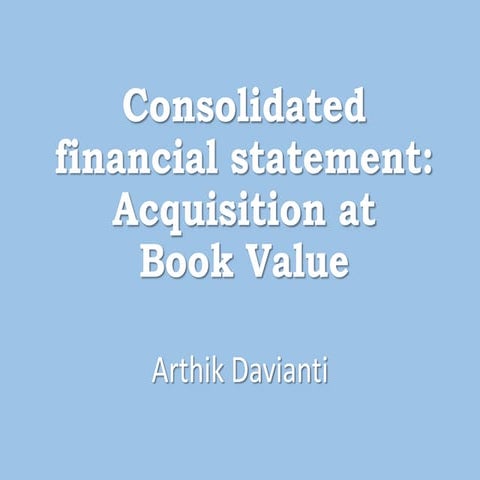 Consolidated financial statement in acquisitions at book value