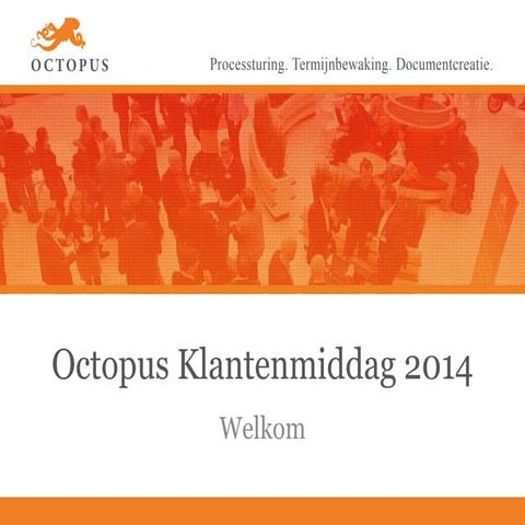 Octopus Klantendag 18 september 2014