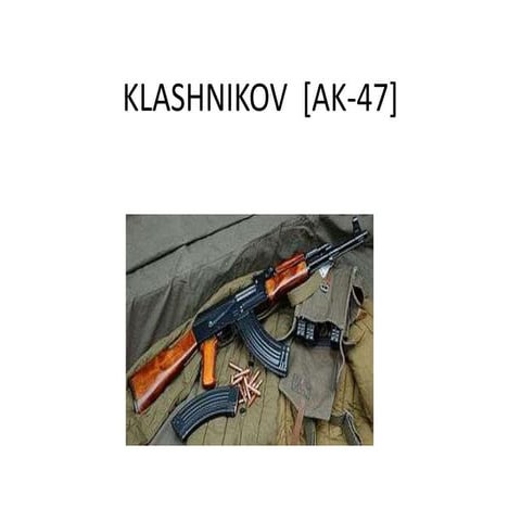 Klashnikov  [ak 47]
