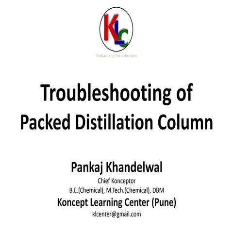 Troubleshooting of Packed Distillation Column