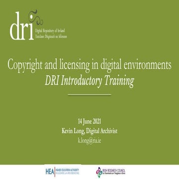 DRI Introductory Training: Copyright and Licensing in Digital Environments