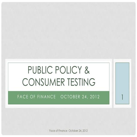 Public Policy & Consumer Testing