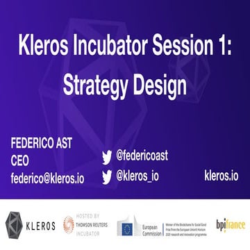 Kleros Incubator, Session 1: Strategy Design