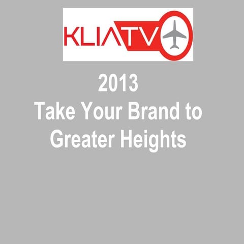 KLIA TV 2013_ Introductory Package