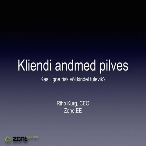Kliendi andmed pilves