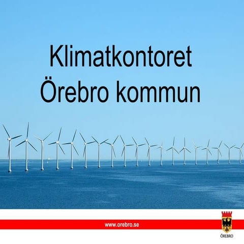 Klimatkontoret i Örebro